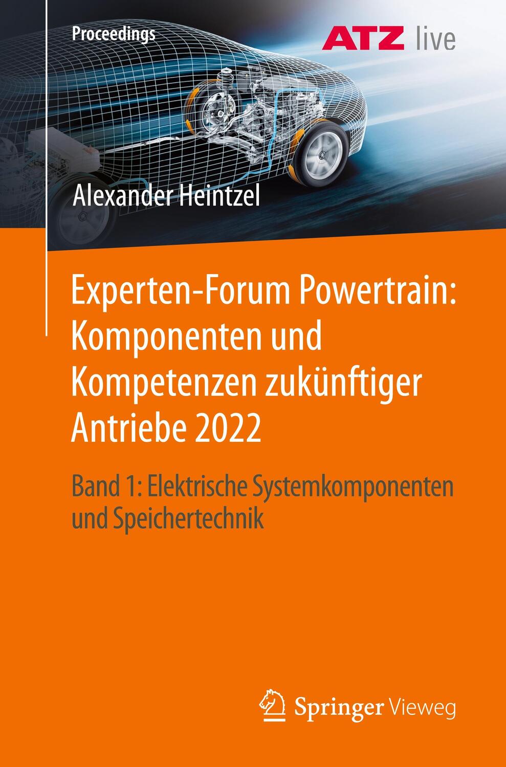 Cover: 9783658425524 | Experten-Forum Powertrain: Komponenten und Kompetenzen zukünftiger...