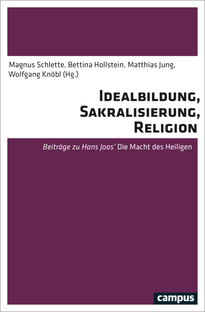 Cover: 9783593511405 | Idealbildung, Sakralisierung, Religion | Magnus Schlette (u. a.)