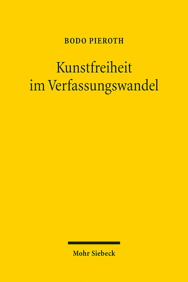 Cover: 9783161607356 | Kunstfreiheit im Verfassungswandel | Bodo Pieroth | Taschenbuch | VII