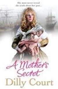 Cover: 9780099538837 | A Mother's Secret | Dilly Court | Taschenbuch | Englisch | 2011