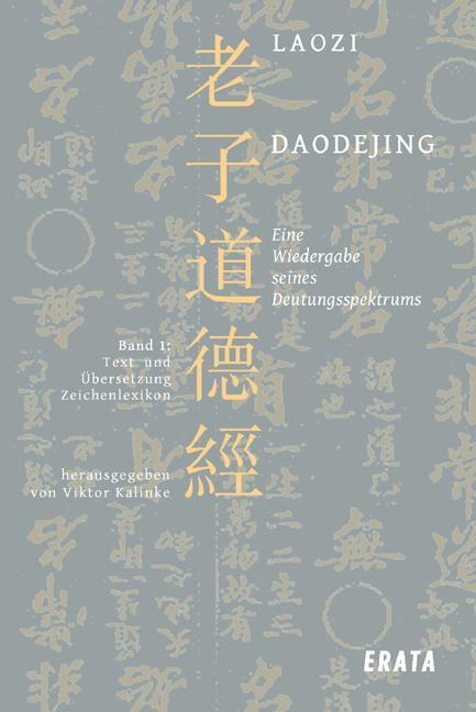 Cover: 9783934015159 | Studien zu Laozi, Daodejing, Bd. 1 | Laozi (u. a.) | Taschenbuch