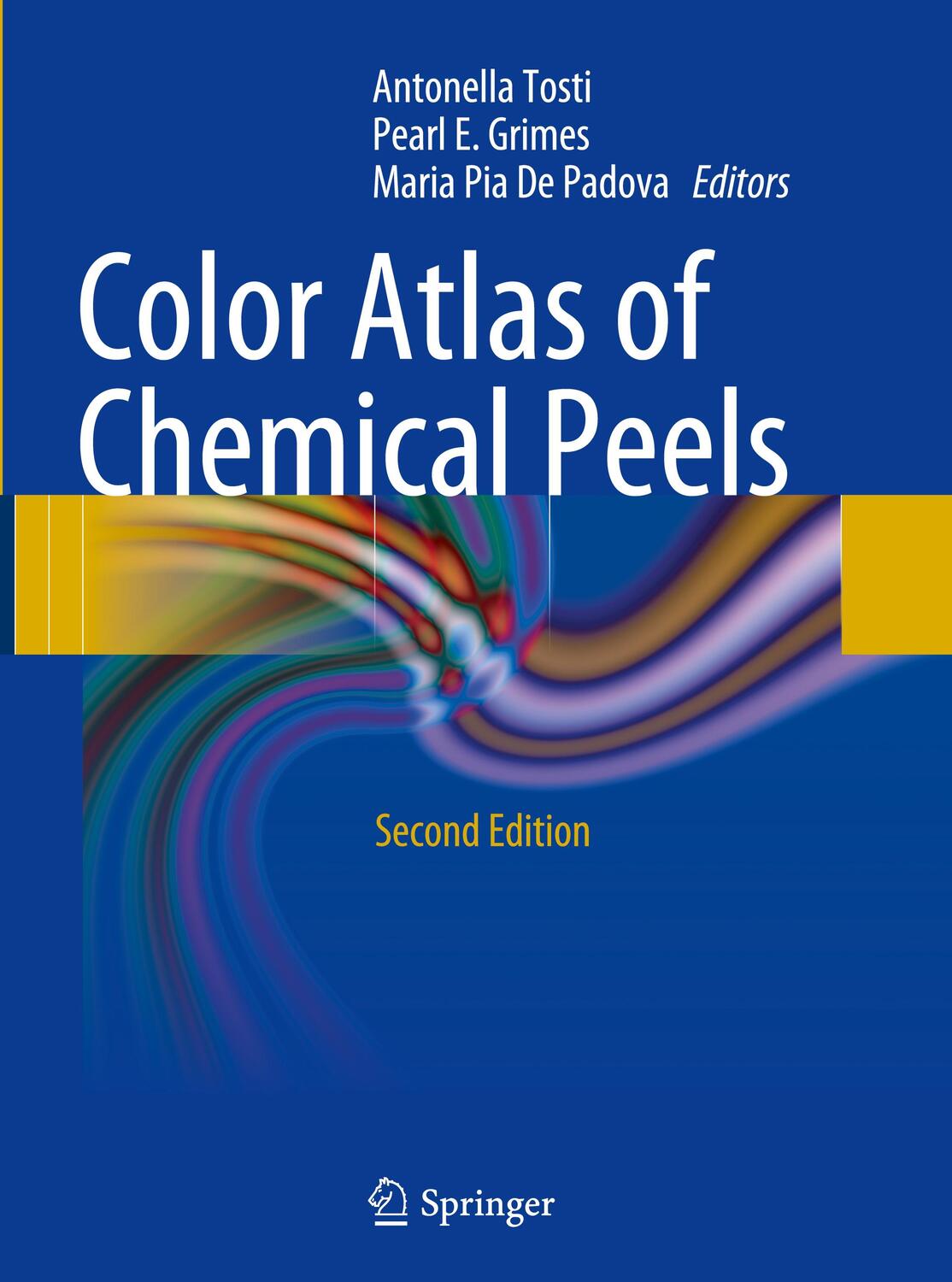 Cover: 9783662499825 | Color Atlas of Chemical Peels | Antonella Tosti (u. a.) | Taschenbuch