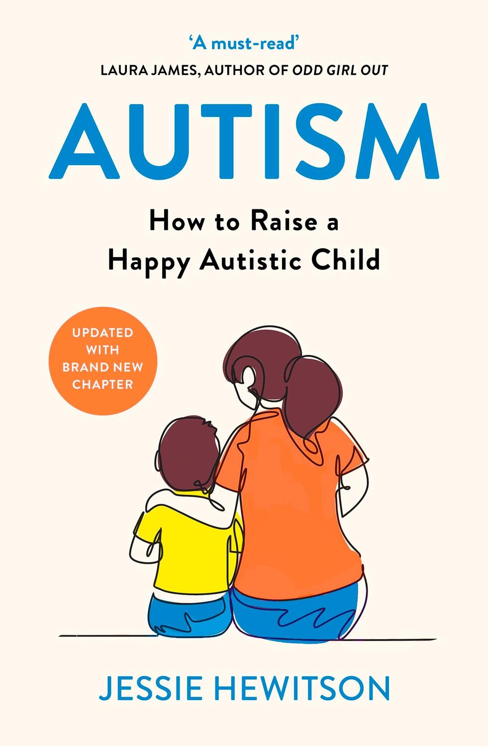 Cover: 9781398721722 | Autism | How to raise a happy autistic child | Jessie Hewitson | Buch