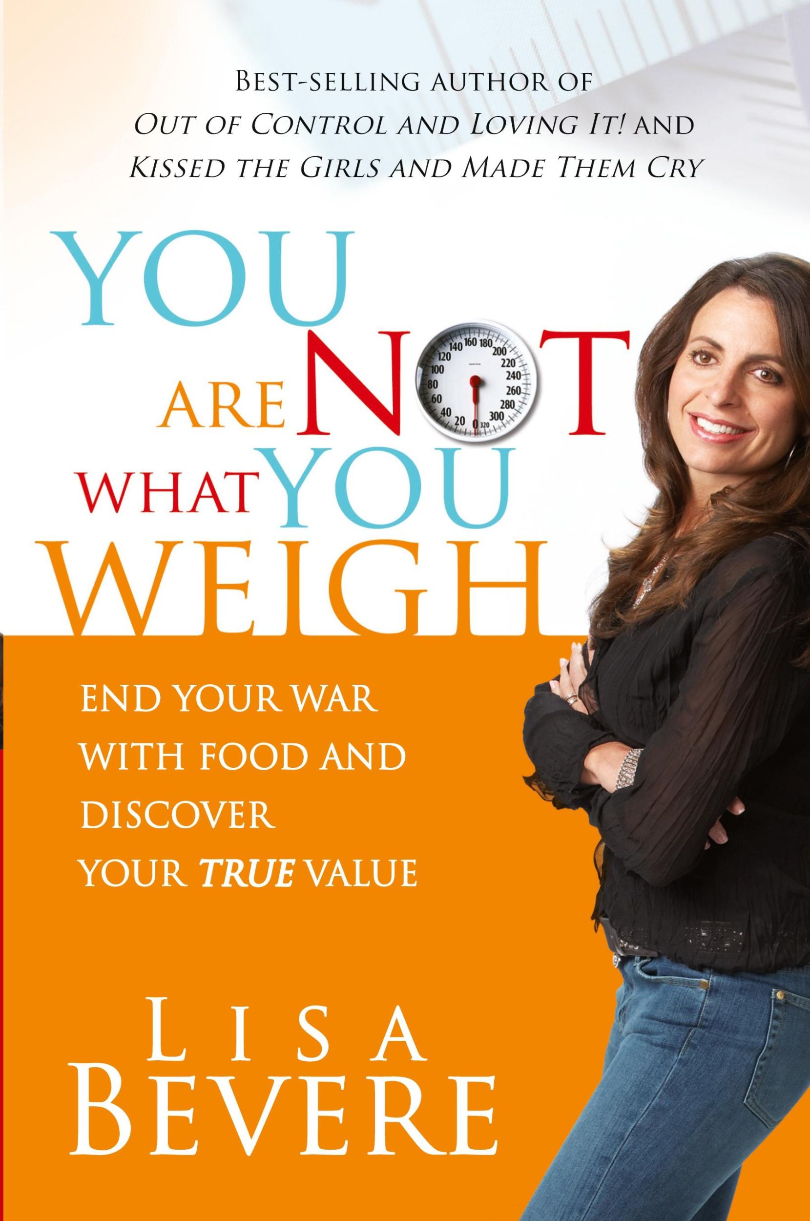 Cover: 9781599790756 | You Are Not What You Weigh | Lisa Bevere | Taschenbuch | Englisch