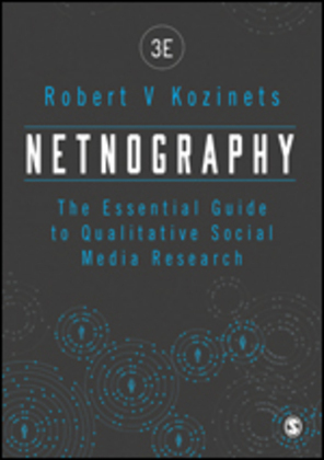 Cover: 9781526444707 | Netnography | The Essential Guide to Qualitative Social Media Research