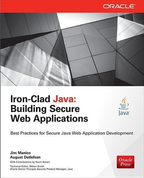 Cover: 9780071835886 | Iron-Clad Java | Building Secure Web Applications | Jim Manico (u. a.)