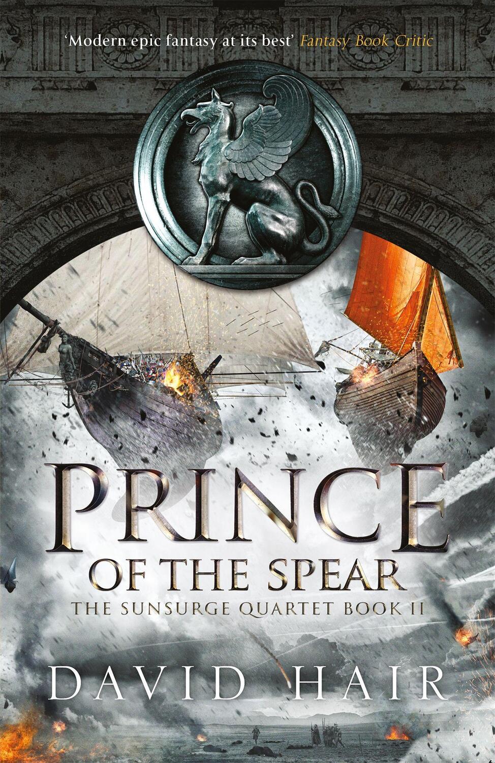 Cover: 9781784290948 | Prince of the Spear | The Sunsurge Quartet Book 2 | David Hair | Buch