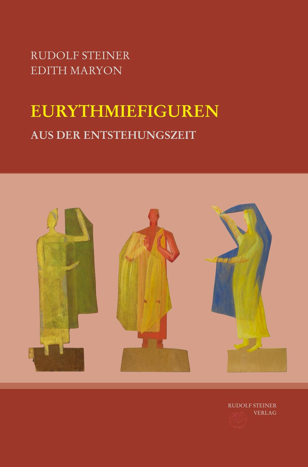 Cover: 9783727436710 | Eurythmiefiguren aus der Entstehungszeit | Rudolf Steiner (u. a.)