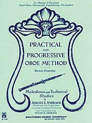 Cover: 9781581060669 | Practical and Progressive Oboe Method (Reed Maki): With Reed Making...