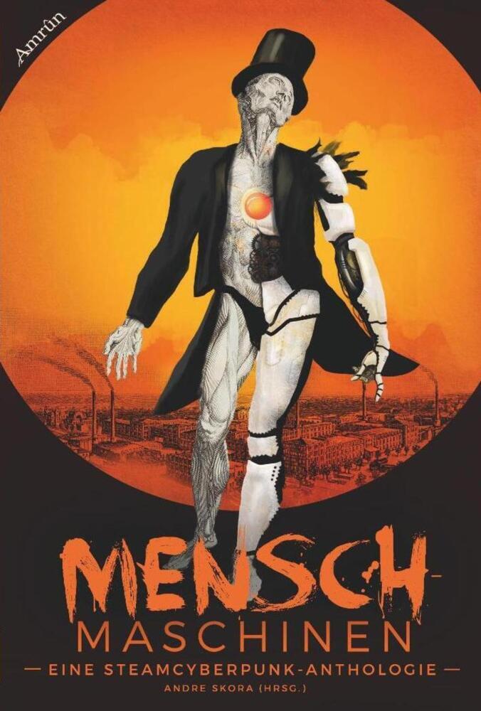 Cover: 9783958692923 | Menschmaschinen - Eine Steamcyberpunk Anthologie | Hohmann (u. a.)