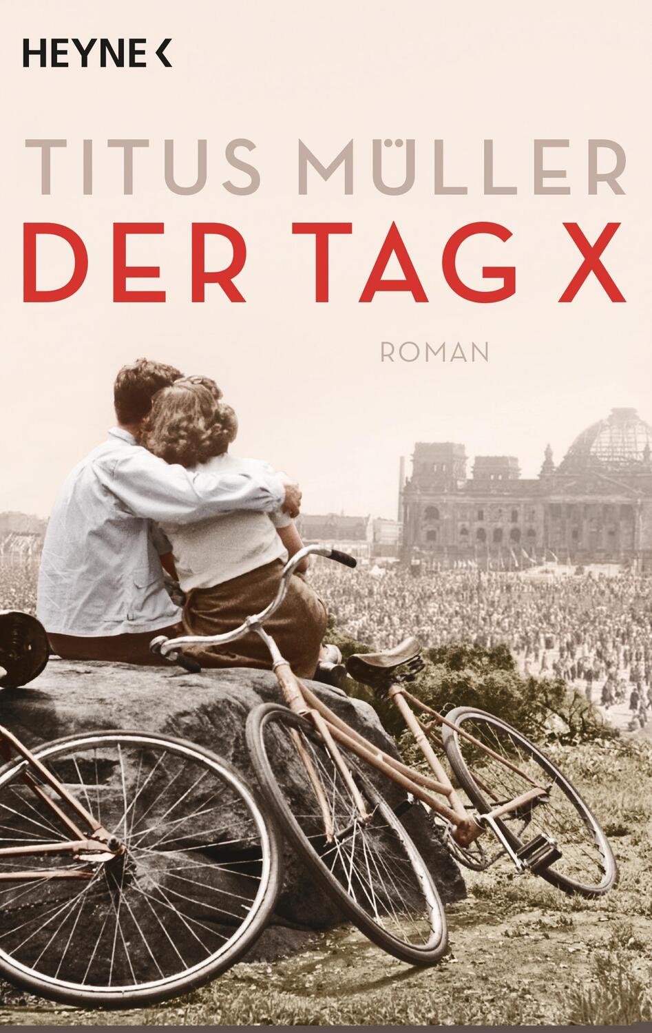 Cover: 9783453439306 | Der Tag X | Titus Müller | Taschenbuch | Deutsch | 2018 | Heyne