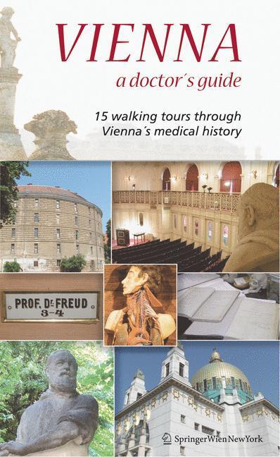 Cover: 9783211489499 | Vienna ¿ A Doctor¿s Guide | Michael Nanut (u. a.) | Taschenbuch | 2019
