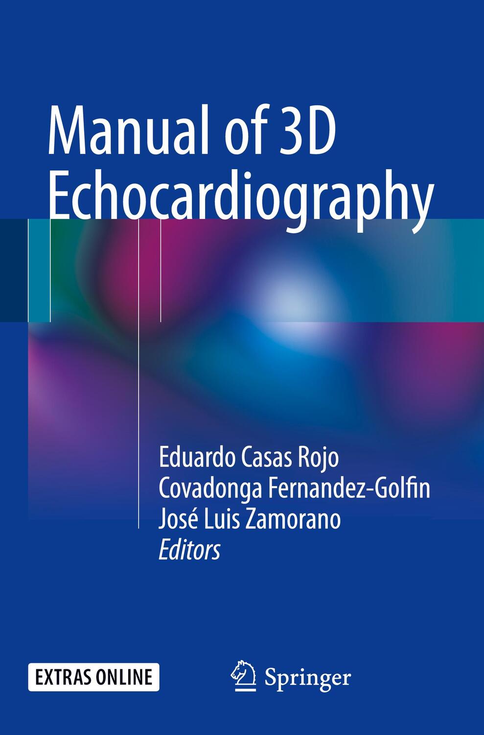 Cover: 9783319503332 | Manual of 3D Echocardiography | Eduardo Casas Rojo (u. a.) | Buch