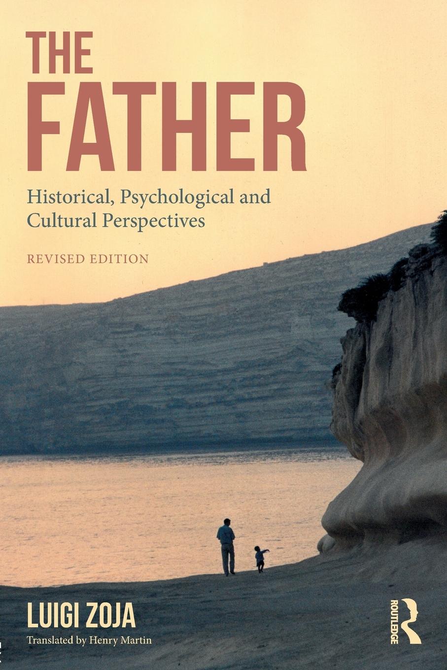 Cover: 9781138500914 | The Father | Historical, Psychological and Cultural Perspectives