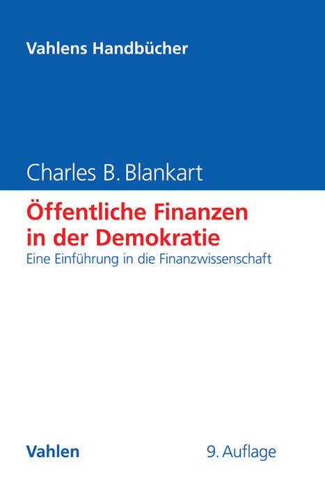 Cover: 9783800653478 | Öffentliche Finanzen in der Demokratie | Charles B. Blankart | Buch
