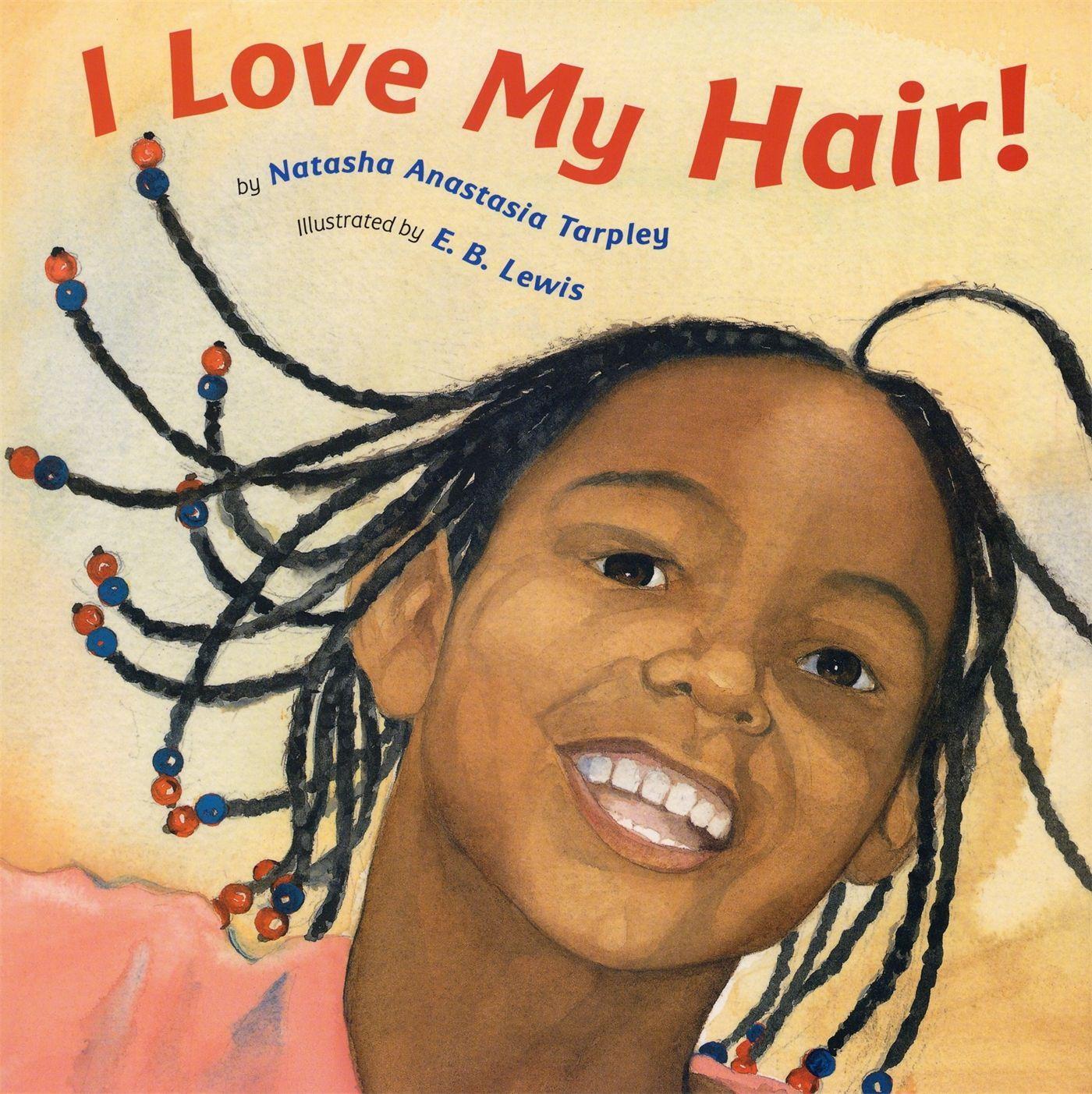 Cover: 9780316525589 | I Love My Hair! | Natasha Anastasia Tarpley | Buch | Papp-Bilderbuch