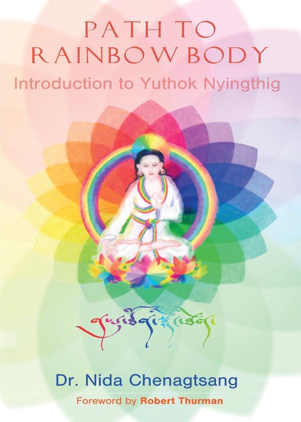 Cover: 9781909738096 | Path to Rainbow Body - Introduction to Yuthok Nyingthig | Chenagtsang