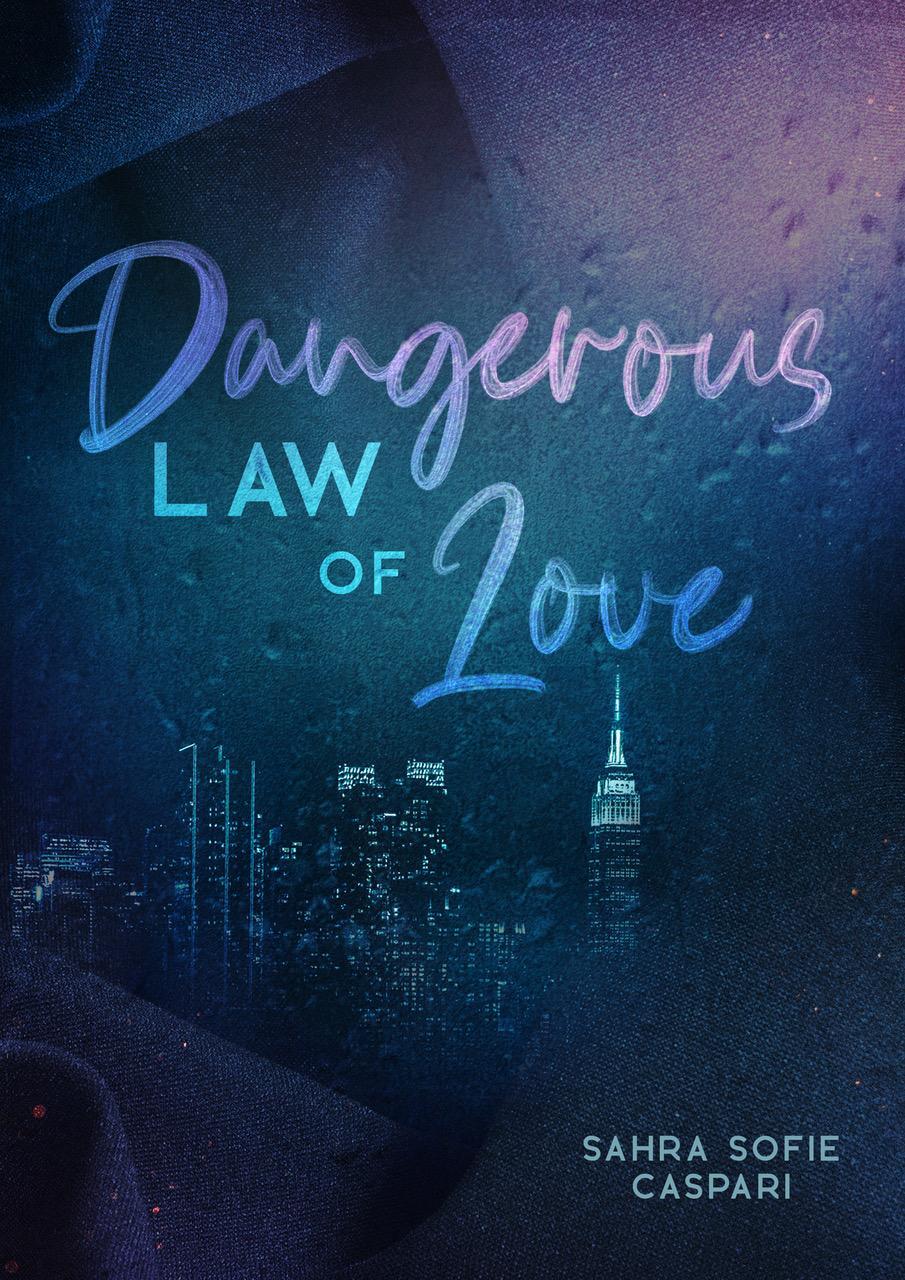 Cover: 9783985955596 | Dangerous law of love | Sahra Sofie Caspari | Taschenbuch | Deutsch