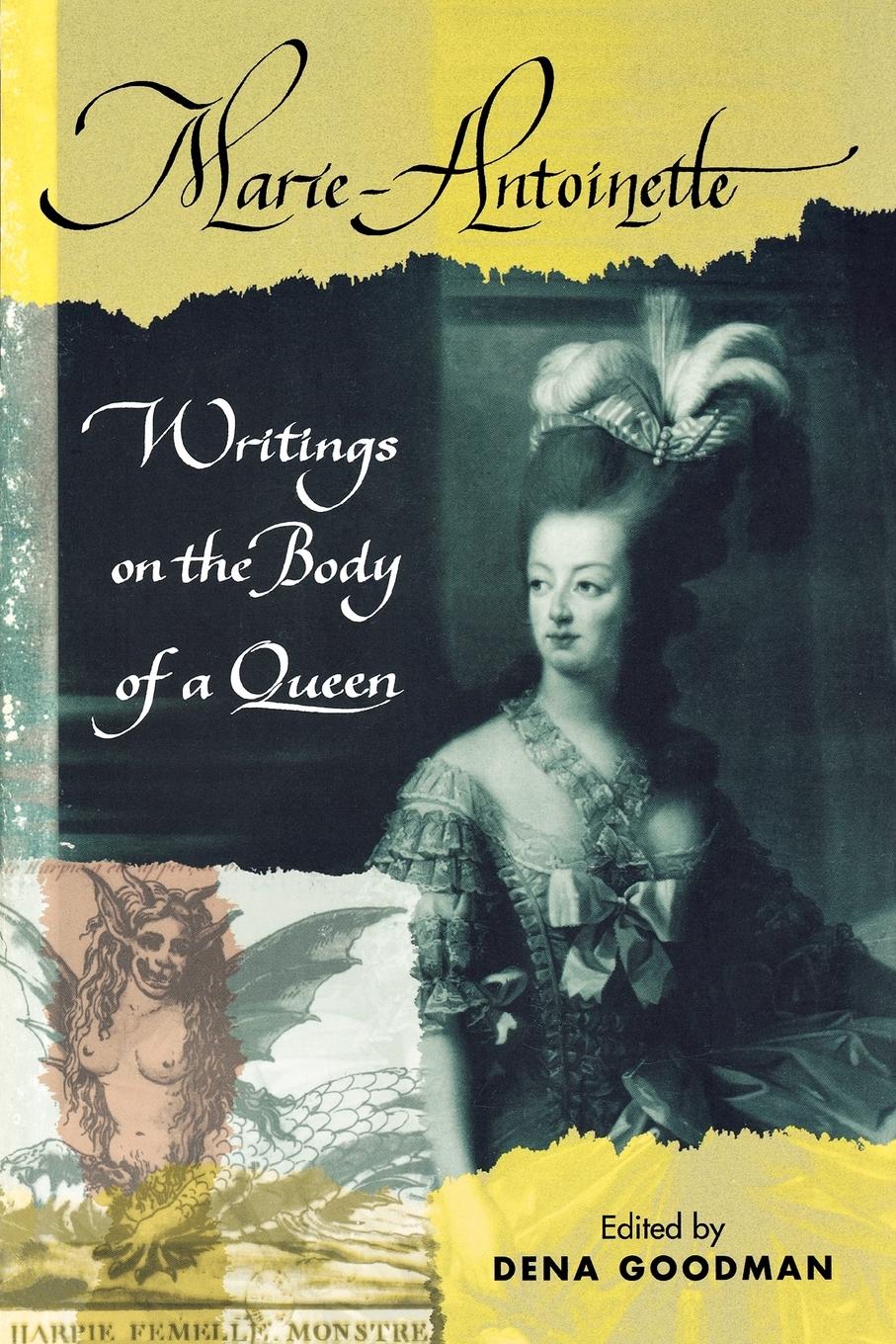 Cover: 9780415933957 | Marie Antoinette | Writings on the Body of a Queen | Goodman (u. a.)