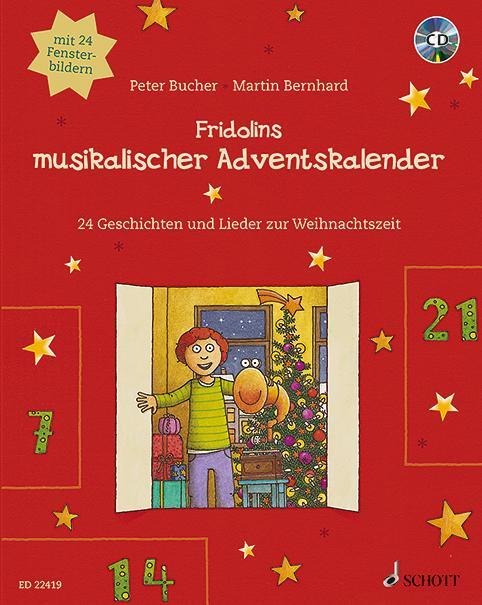 Cover: 9783795744540 | Fridolins musikalischer Adventskalender | Peter Bucher | Buch | 2015