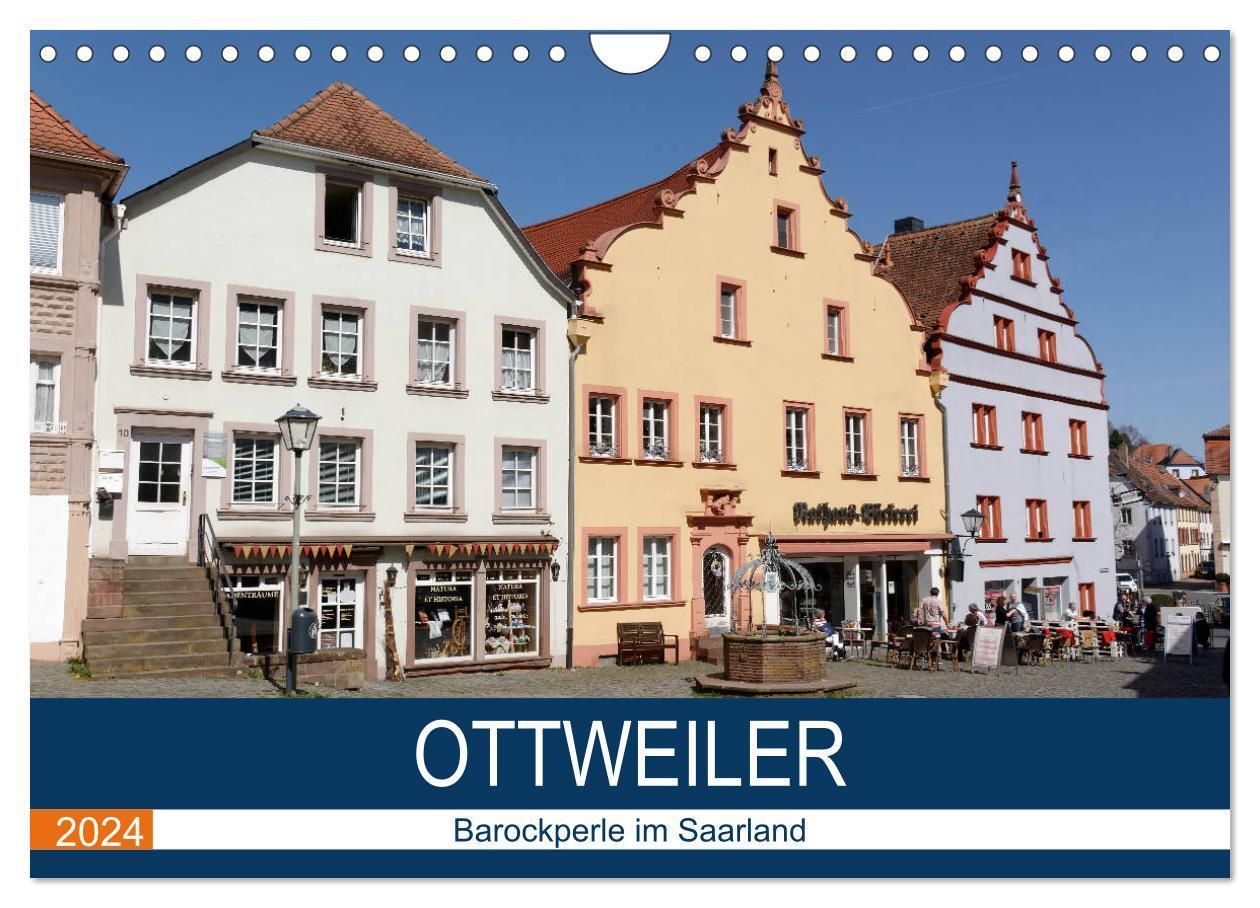 Cover: 9783383119231 | Ottweiler - Barockperle im Saarland (Wandkalender 2024 DIN A4...