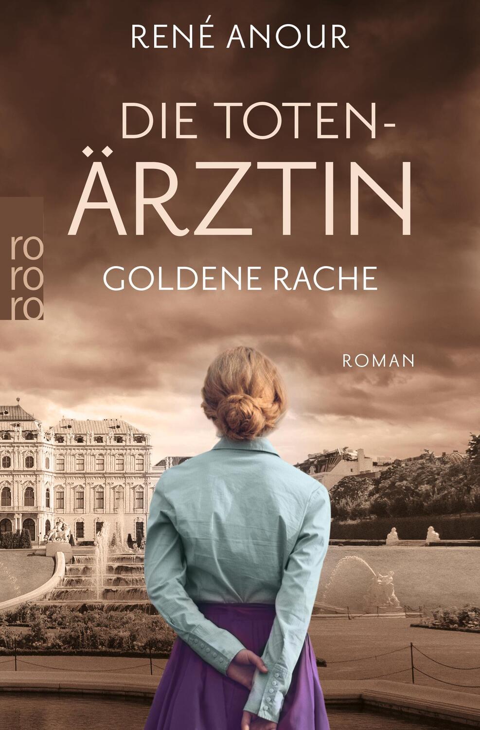 Cover: 9783499005596 | Die Totenärztin: Goldene Rache | Historischer Wien-Krimi | René Anour
