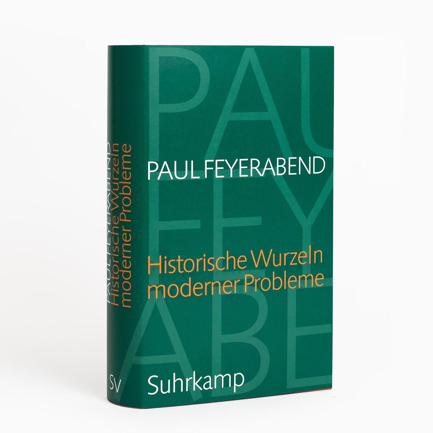 Bild: 9783518588055 | Historische Wurzeln moderner Probleme | Paul Feyerabend | Buch | 2023