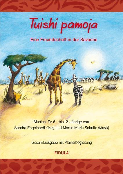 Cover: 9783872262905 | Tuishi pamoja, Gesamtausgabe | Sandra Engelhardt | Buch | Fidula