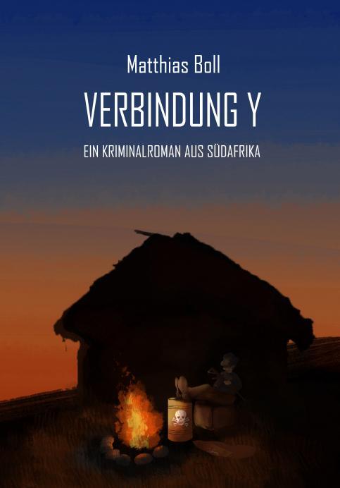 Cover: 9783948208868 | Verbindung Y | Ein Kriminalroman aus Südafrika | Matthias Boll | Buch