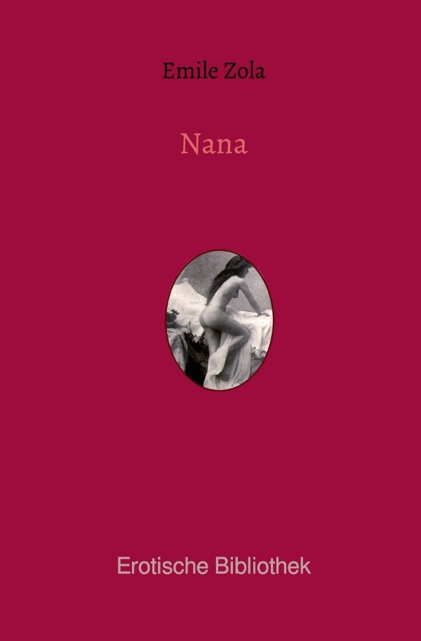 Cover: 9783750202887 | Nana | Émile Zola | Taschenbuch | 416 S. | Deutsch | 2019 | epubli