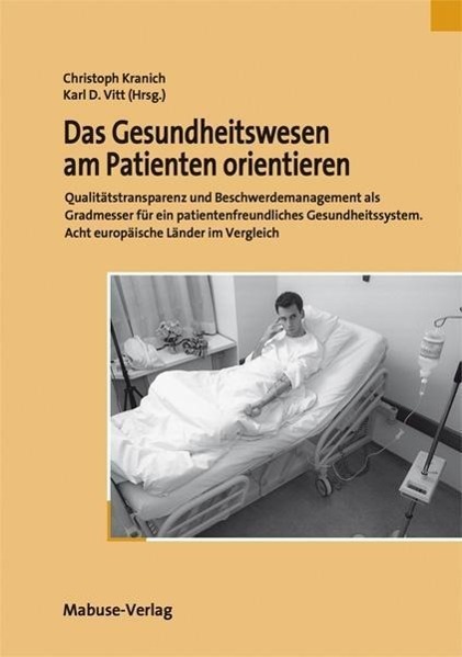 Cover: 9783935964104 | Das Gesundheitswesen am Patienten orientieren | Taschenbuch | 177 S.