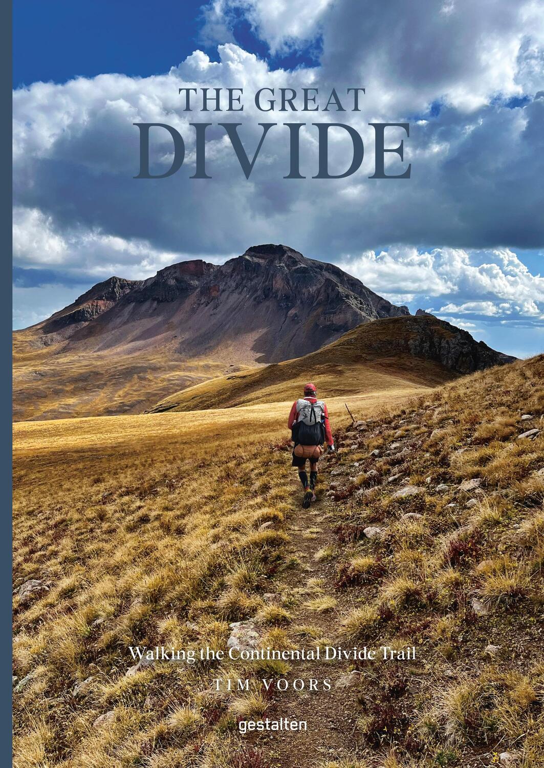 Cover: 9783967041088 | The Great Divide | Walking the Continental Divide Trail | Tim Voors