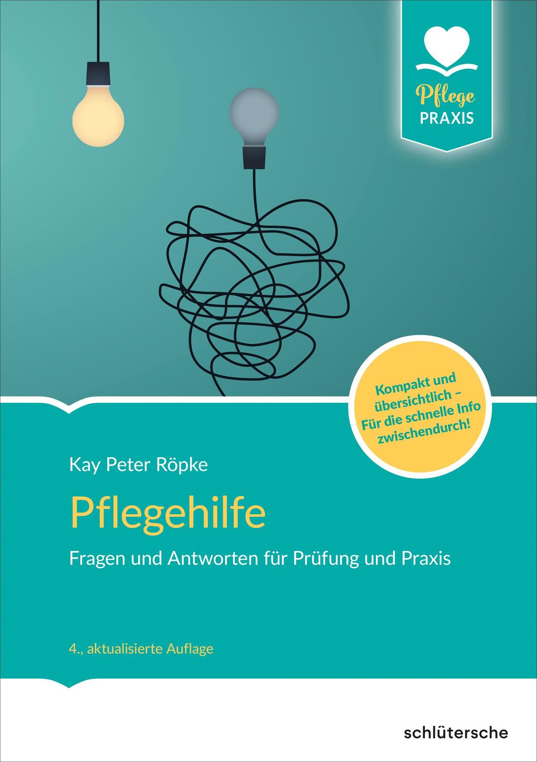 Cover: 9783842608535 | Pflegehilfe | Kay Peter Röpke | Taschenbuch | Pflege leicht | Deutsch