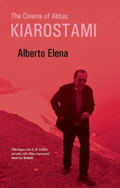 Cover: 9780863565946 | The Cinema of Abbas Kiarostami | Alberto Elena | Taschenbuch | 2005