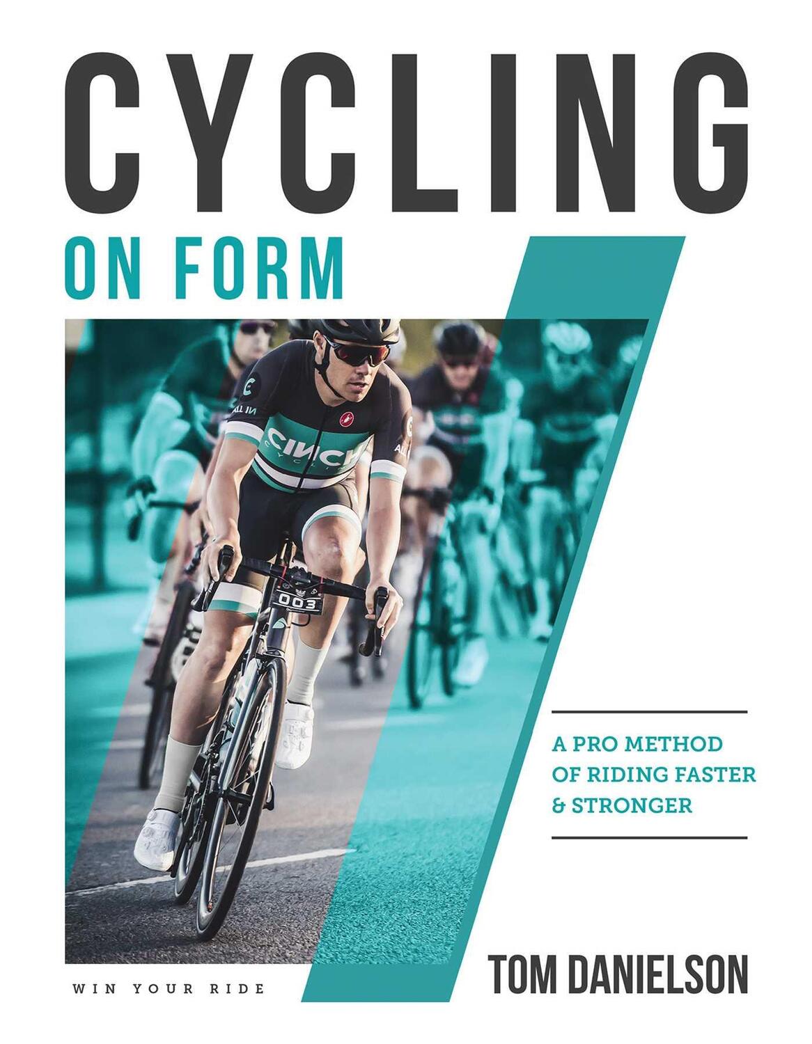Cover: 9781948007047 | Cycling On Form | A Pro Method of Riding Faster and Stronger | Buch