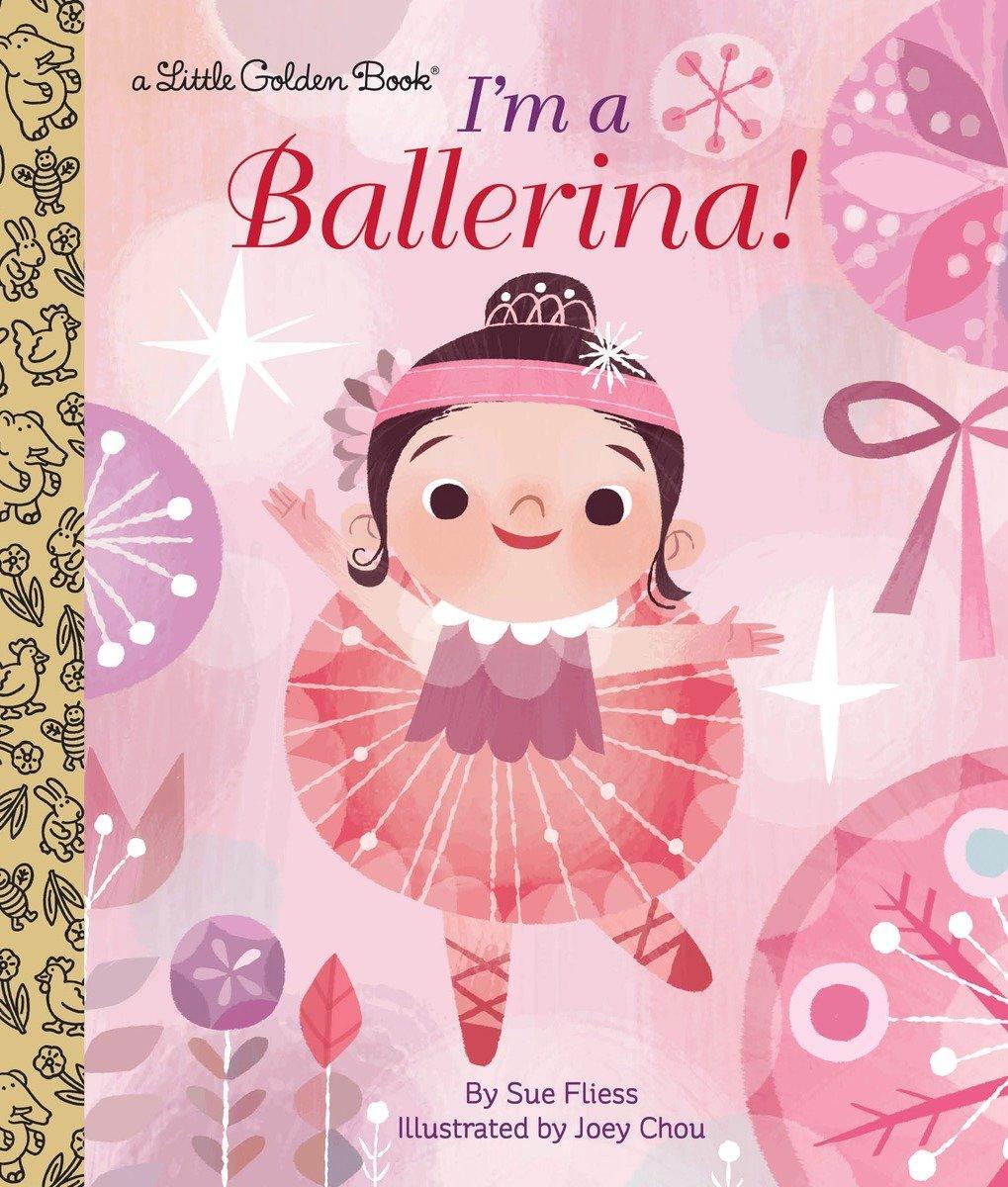 Cover: 9780553497588 | I'm a Ballerina! | Sue Fliess | Buch | Einband - fest (Hardcover)
