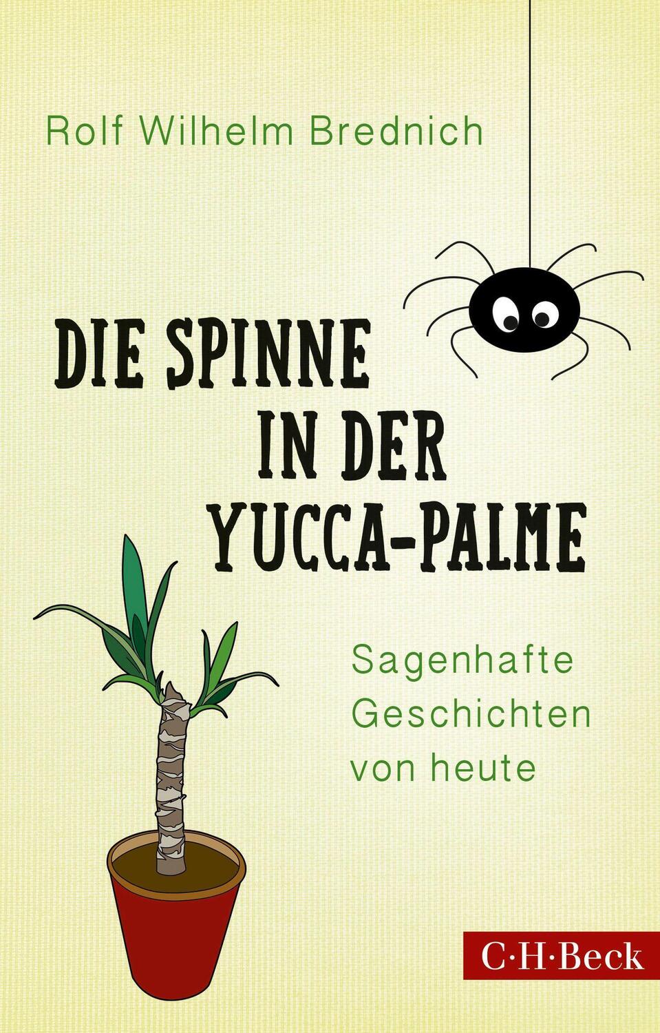 Cover: 9783406778896 | Die Spinne in der Yucca-Palme | Sagenhafte Geschichten von heute