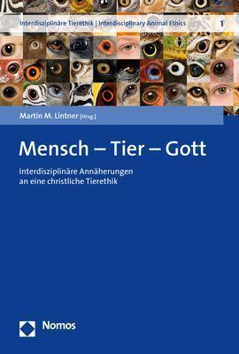 Cover: 9783848766291 | Mensch - Tier - Gott | Martin M. Lintner | Taschenbuch | broschiert