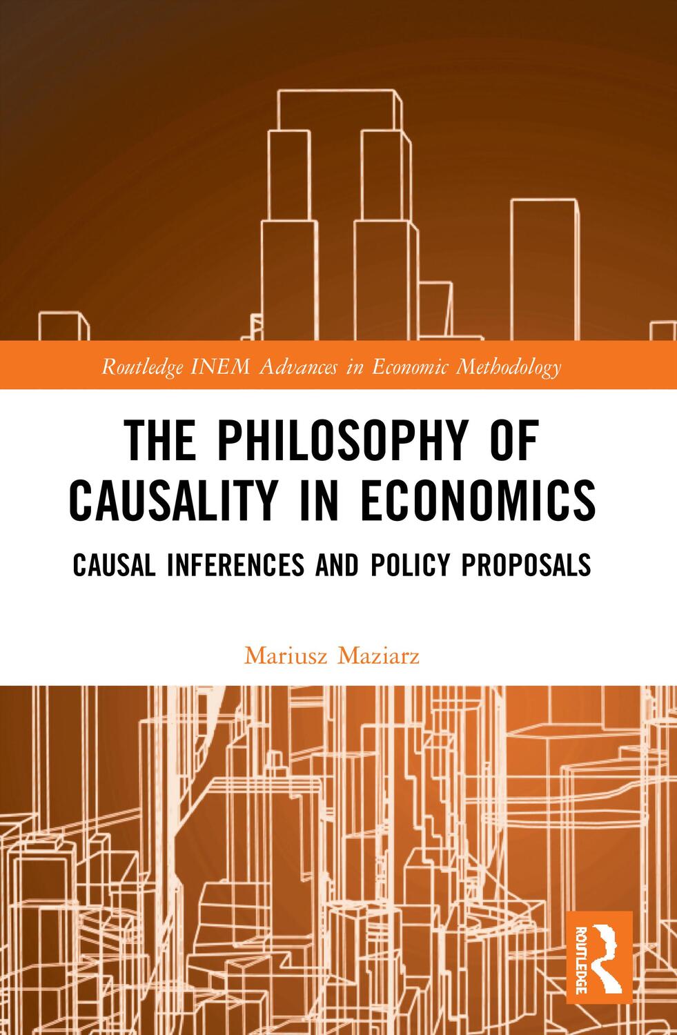 Cover: 9780367494353 | The Philosophy of Causality in Economics | Mariusz Maziarz | Buch