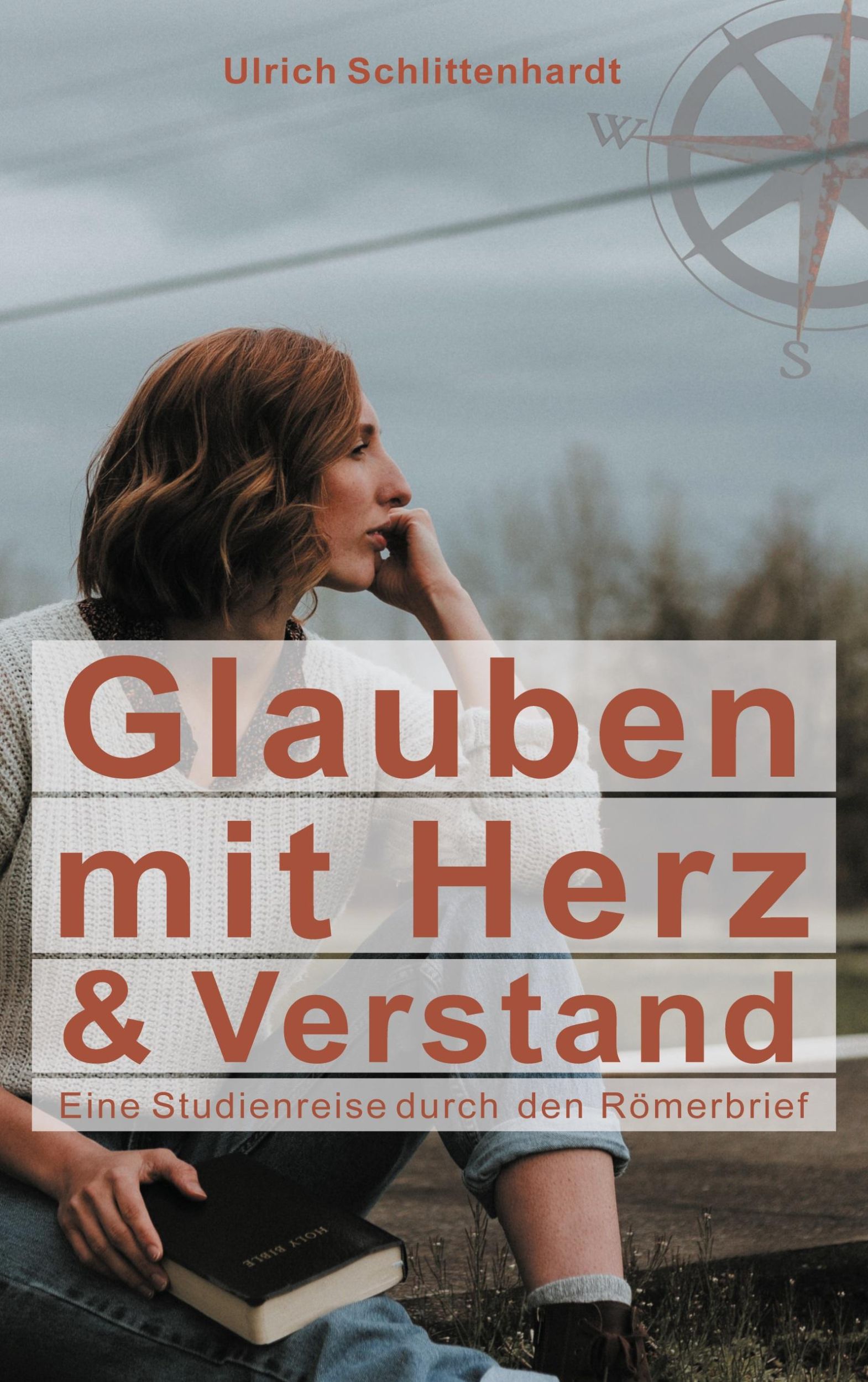 Cover: 9783751953566 | Glauben mit Herz und Verstand | Eine Studienreise durch den Römerbrief