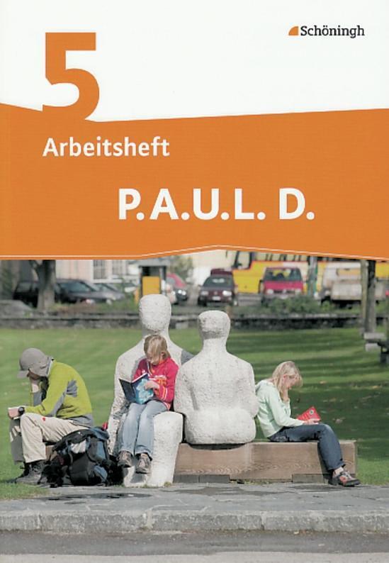 Cover: 9783140281065 | P.A.U.L. D. (Paul) 5. Arbeitsheft. Realschule | Taschenbuch | Deutsch
