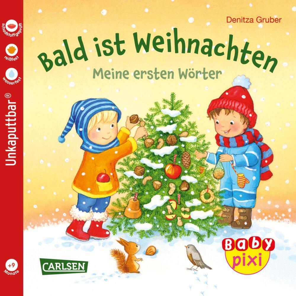 Cover: 9783551062239 | Baby Pixi (unkaputtbar) 108: Bald ist Weihnachten | Denitza Gruber