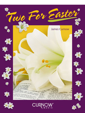 Cover: 9789043125642 | Two for Easter | 16 Duets for Eb Instruments | James Curnow | Buch