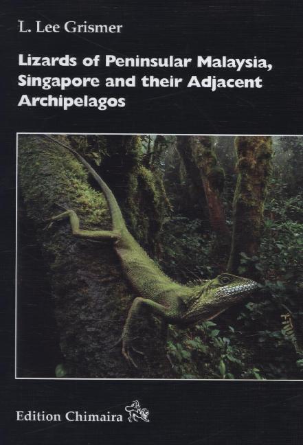 Cover: 9783899734843 | Lizards of Peninsular Malaysia, Singapore and their Adjacent...