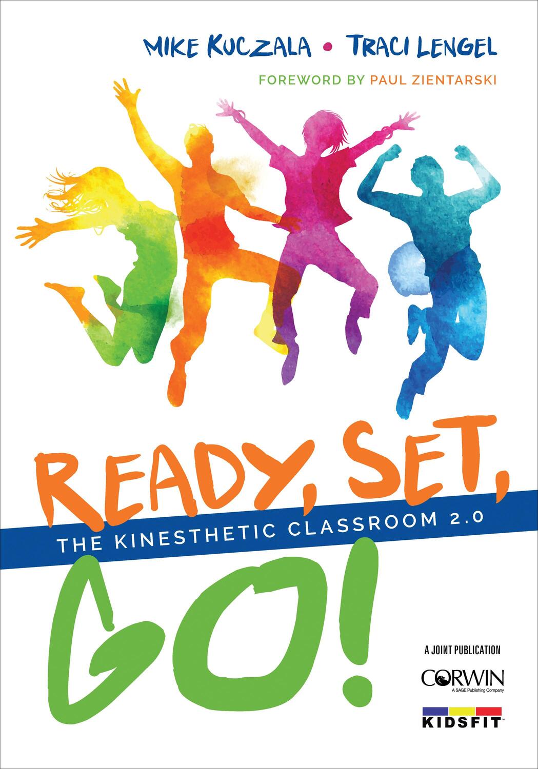Cover: 9781506365831 | Ready, Set, Go! | The Kinesthetic Classroom 2.0 | Kuczala (u. a.)