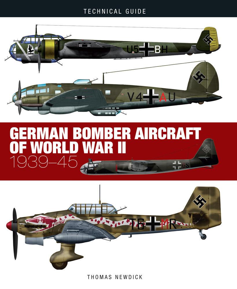 Cover: 9781782749714 | German Bomber Aircraft of World War II | 1939-45 | Thomas Newdick