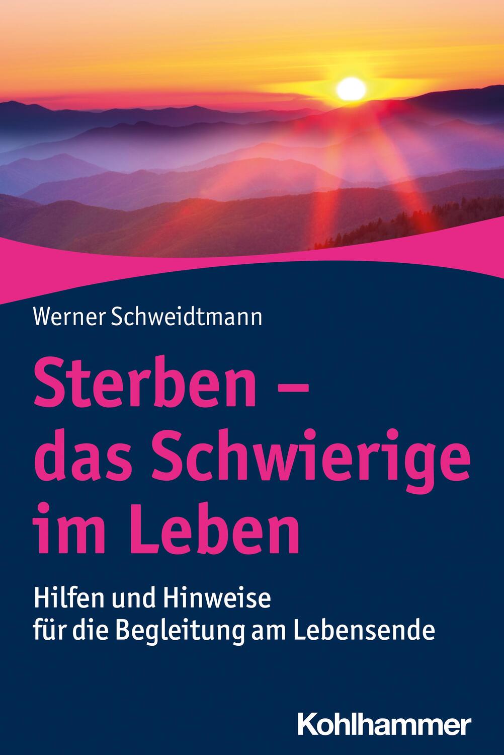 Cover: 9783170417977 | Sterben - das Schwierige im Leben | Werner Schweidtmann | Taschenbuch