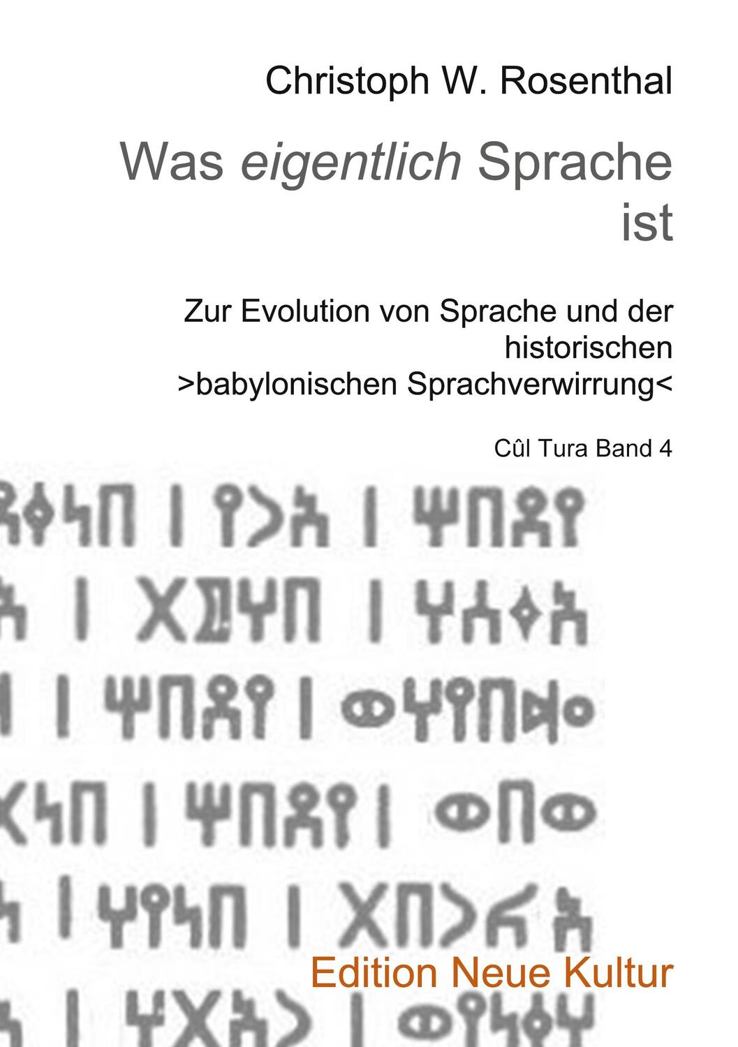 Cover: 9783751948302 | Was eigentlich Sprache ist | Christoph W. Rosenthal | Taschenbuch