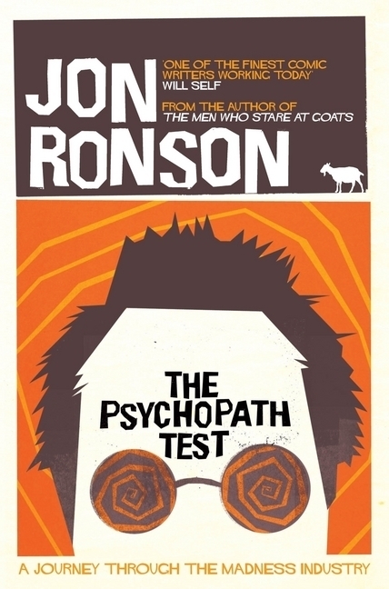 Cover: 9780330492270 | The Psychopath Test | A Journey Through the Madness Industry | Ronson