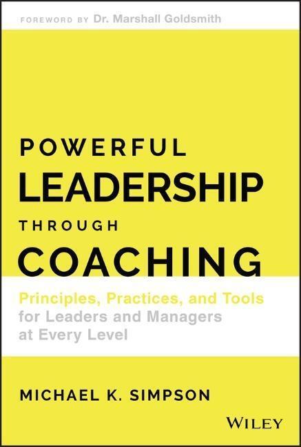 Cover: 9781119529026 | Powerful Leadership Through Coaching | Michael K Simpson | Buch | 2019